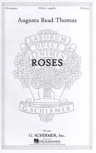 Augusta Read Thomas: Roses