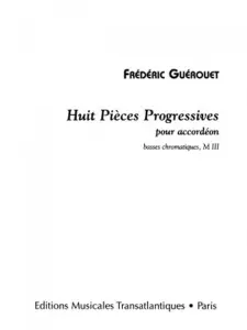 Fr&eacute;d&eacute;ric Guerouet: 8 Pi&egrave;ces Progressives