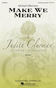 Michael Gilbertson: Make We Merry