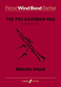Malcolm Arnold: The Pre-Goodman Rag From Clarinet Concerto No. 2 (Score and Part