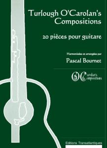 Pascal Bournet: Turlough O'Carolan'S Compositions