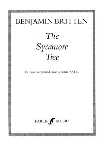 Benjamin Britten: The Sycamore Tree - SATB