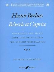 Hector Berlioz: Rêverie Et Caprice (Violin And Piano)