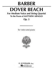 Samuel Barber: Dover Beach Op.3 (Voice/Piano)