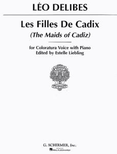 Leo Delibes: Les Filles De Cadix (High Voice)