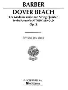Samuel Barber: Dover Beach Op.3 (Voice/Piano)