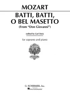W.A. Mozart: Batti, Batti, O Bel Masetto (Don Giovanni)