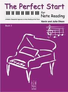 Kevin Olson/Julia Olson: The Perfect Start For Note Reading - Book 3