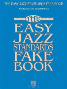 The Easy Jazz Standards Fake Book