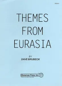 Dave Brubeck: Themes From Eurasia - Piano
