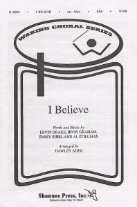 Drake/Graham/Shirl/Stillman: I Believe (SSA/Trio)