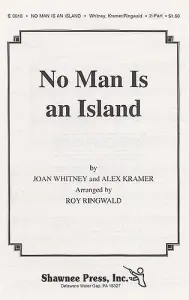Whitney/Kramer: No Man Is An Island (SA/Piano)