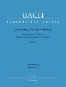 Johann Sebastian Bach: Nun komm, der Heiden Heiland BWV 61