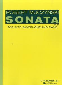 Robert Muczynski: Sonata For Alto Saxophone And Piano Op.29