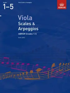 ABRSM: Viola Scales And Arpeggios - Grades 1-5 (From 2012)