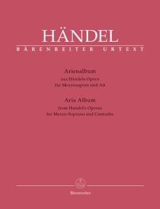 Georg Friedrich Händel: Aria Albums from Handel's Operas. Mezzo-Soprano and Cont
