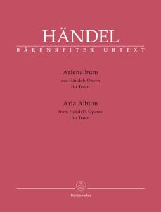 Georg Friedrich Händel: Aria Album from Handel's Operas for Tenor