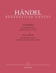 Georg Friedrich Händel: Aria Albums from Handel's Operas. Mezzo-Soprano and Cont
