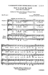John Stainer: God So Loved The World (SSA)