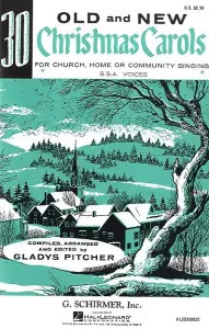 30 Old And New Christmas Carols (Upper Voices)