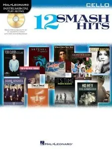 Hal Leonard Instrumental Play-Along: 12 Smash Hits (Cello)