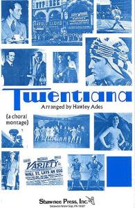 Twentiana - A Choral Montage