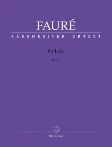 Gabriel Fauré: Ballade op. 19