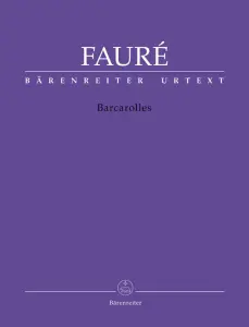 Gabriel Fauré: Barcarolles