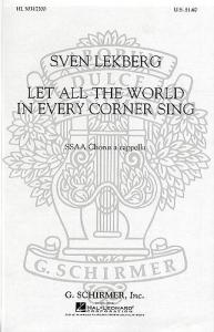 Sven Lekberg: Let All The World In Every Corner Sing (SSAA)
