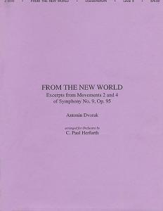 Antonin Dvorak: From The New World