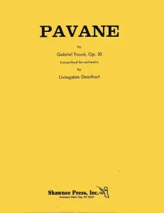 Gabriel Faure: Pavane Op.50 Orch Score/Parts