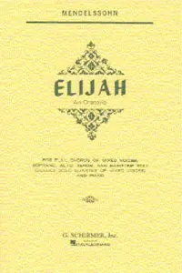 Felix Mendelssohn: Elijah (Vocal Score) - Schirmer Edition