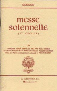 Charles Gounod: Messe Solennelle (St. Cecilia) (Vocal Score)- Schirmer Edition