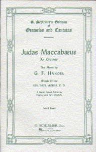 G. F. Handel: Judas Maccabaeus (Vocal Score)- Special Schirmer Concert Edition