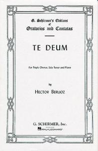 Hector Berlioz: Te Deum (Vocal Score)