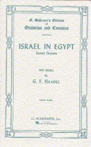 G. F. Handel: Israel In Egypt (Vocal Score)- Schirmer Edition