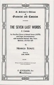 Heinrich Schutz: The Seven Last Words (Vocal Score)