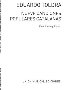 Toldra: Nueve Canciones Populares Catalanas for Voice and Piano