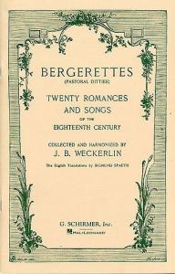 J. B. Weckerlin: Bergerettes (Pastoral Ditties)