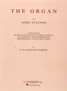 John Stainer: The Organ