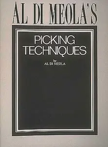 Al Di Meola's Picking Techniques