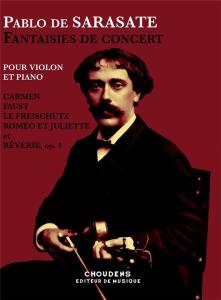 Pablo de Sarasate: Fantaisies de concert