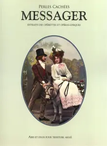 Andr&eacute; Messager: Perles Cach&eacute;es