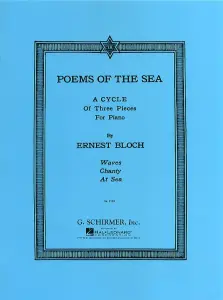 Ernest Bloch: Poems Of The Sea