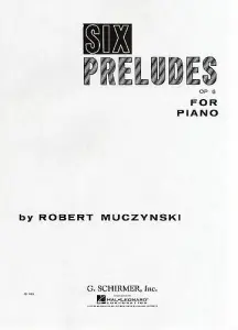 Robert Muczynski: Six Preludes Op.6