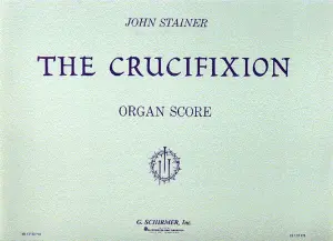 John Stainer: The Crucifixion (Organ Score)