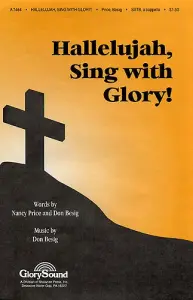 Don Besig/Nancy Price: Hallelujah Sing With Glory (SATB)