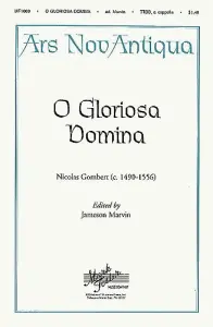 Nicolas Gombert: O Gloriosa Domina
