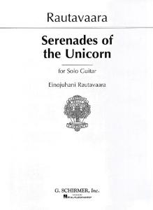 Einojuhani Rautavaara: Serenades Of The Unicorn