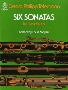 Georg Philipp Telemann: Six Sonatas For Two Flutes